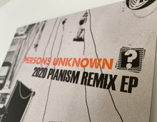 Load image into Gallery viewer, BSBR003 - 2020 Pianism Remix EP by Persons Unknown (S. McCutcheon & R. Haigh)
