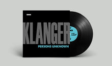 Load image into Gallery viewer, BSBR006 - Klanger by Persons Unknown (S. McCutcheon & R. Haigh)