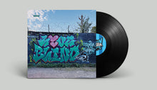 Load image into Gallery viewer, BSBR018 180g black vinyl - Love Blind by DUBURBAN & JAHGANAUT
