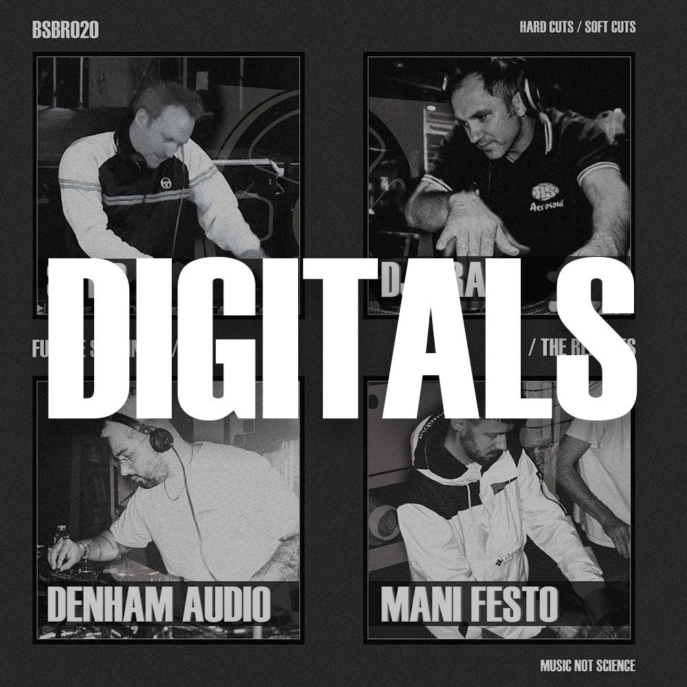 BSBR020 - DIGITAL RELEASE - Future Stylin EP - DJ Trax/SYKO/Mani Festo/Denham Audio