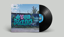 Load image into Gallery viewer, BSBR018 180g black vinyl - Love Blind by DUBURBAN &amp; JAHGANAUT
